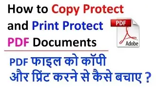How to Copy Protect and Print Protect PDF Documents