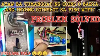 COINSLOT PROBLEM Ayaw ba tumanggap ng coins o barya ang inyong coinslot sa Piso Wifi? PROBLEM SOLVED