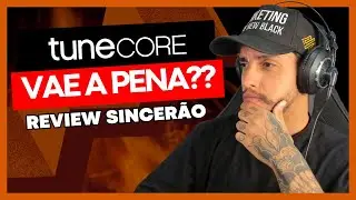 [REVIEW SINCERÃO] TUNECORE VALE A PENA? VEJA ESSE PASSO A PASSO!🟢