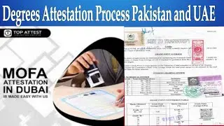 Degree Attestation from Pakistan and UAE all process Step by Step
