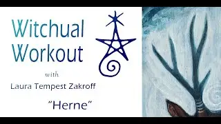 Witchual Workout 3: Herne the Hunter