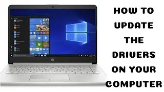 How To Update The Drivers On Your Computer