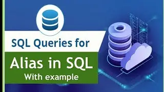 alias in sql| alias in sql example| alias in sql where clause | what is alias & how to use in MySQL