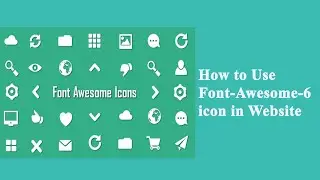HOW TO USE LATEST FONT AWESOME ICON IN YOUR WEBSITE | FONT AWESOME ICON - 6