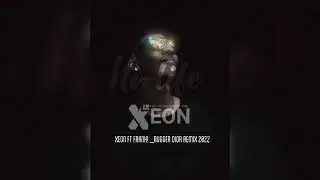 Rugger_Dior _XEON ft FRANK! REMIX 2022