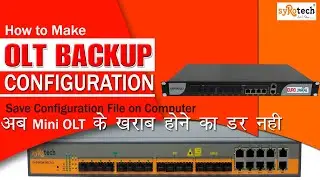 How to Backup /Save OLT Configuration File? Restore Your Server in 2 Minutes! 