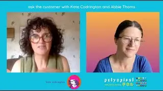 Ask the customer with Kate Codrington and Abbie Thoms