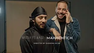 MIZO-H Ft KASO - Mahachtich