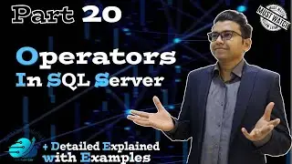 Mastering SQL Operators : Exploring the Variety of Operators for Powerful Querying In SQL Server