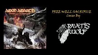 Amon Amarth - Free will Sacrifice / Cover by Raven's Wolf  (LIVE)