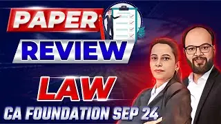Business Laws Sep 24 Paper Analysis | Law Full Paper Review CA Foundation Sep 24 | Live Discussion