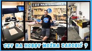 Czy na HOBBY można zarobić ?  Buduje stanowisko do PRODUKCJI SERYJNEJ | Modernizacja WARSZTATU 💪