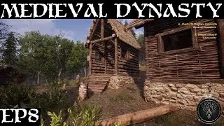 S1E8 - New Quarter and groundwork - Medieval Dynasty Let's Play