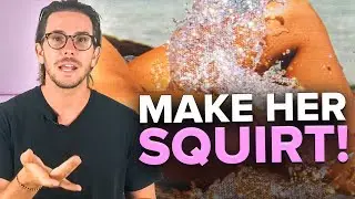 How To Make Any Woman Squirt (One SIMPLE Technique)