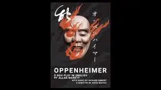 Oppenheimer - A Noh Play in English
