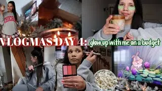VLOGMAS DAY 4 | glow up with me, budget friendly self care, cutting my own hair + the best nail kit