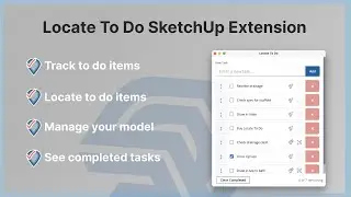 Locate To Do SketchUp Extension