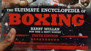 Book Review - The Ultimate Encyclopedia Of Boxing Tenth Edition - Shoot The Jab