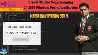 C# Tutorial | Tutorial 5 Real Time Clock Project in C# | C#.NET Tutorial | C# for beginners
