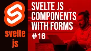 Svelte JS, working with forms #16