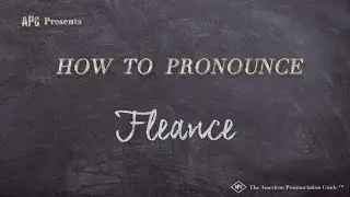How to Pronounce Fleance (Real Life Examples!)