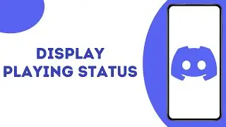 How To ADD Playing A Game Status In Discord Mobile ?