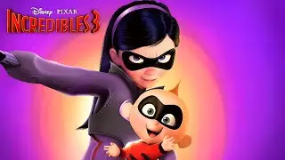 INCREDIBLES 3 (2025) Everything We Know And Can Expect To See!
