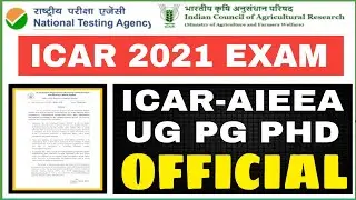 icar application form 2021• icar exam date 2021•  icar 2021 latest update•icar form apply 2021 date