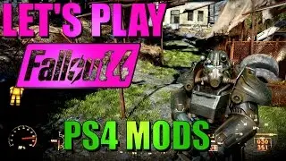PS4 Mods - Immersive Gameplay - Let's Play Fallout 4 #1, Unlikely Valentine