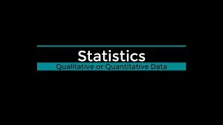 Statistics - Qualitative v. Quantitative Data
