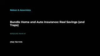Bundle Home and Auto Insurance: Real Savings (and Traps)