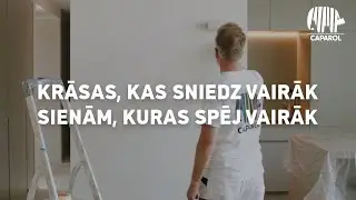 CAPAROL - krāsas, kas sniedz vairāk sienām, kuras spēj vairāk