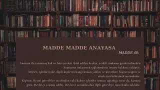 #40 Anayasa Madde 40 - Temel hak ve hürriyetlerin korunması