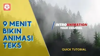 Bikin Intro Cuma 9 menit di Kinemaster