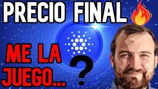 🔴 CARDANO (ADA) ME LA JUGUE HOY Y DESTAPO MIS PRECIOS FINALES QUE ALCANZARA EL ADA !