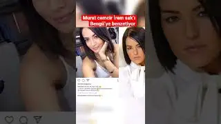 Murat Cemcir, İrem Sak’ı Bengü’ye benzettiği o fotoğraf 