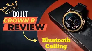 boult Crown👑R SmartWatch with Premium Frame | smart watch 2023