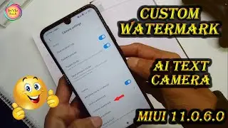 Custom Watermark | AI Text Camera | Mi UI 11.0.6.0 | Important Features and Updates On Redmi Note 7