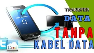 Cara Transfer Data Ke PC/Komputer Tanpa Kabel Data (2017)
