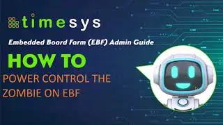 P42 Timesys Embedded Board Farm EBF Admin Guide: Zombie power control