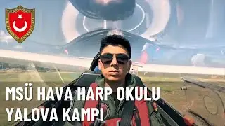 MSÜ Hava Harp Okulu 2024 Tatbiki Eğitim Kampı (İlk İki Hafta)