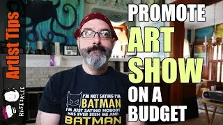 How To Promote Your Art Show On A Budget Like A Rogue