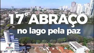 17° Abraço no Lago pela Paz 2025  apoio Ric Tv e Instituto Ric