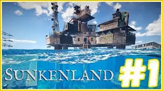 SUNKENLAND #1 - FINDING A PLACE TO SETTLE