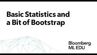 21. Basic Statistics and a Bit of Bootstrap
