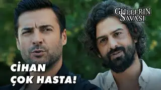 Onur, Ömer'e Cihan'ın Hastalığını Anlattı - Güllerin Savaşı 52.Bölüm