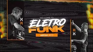SET WELCOME TO ELETROFUNK 
