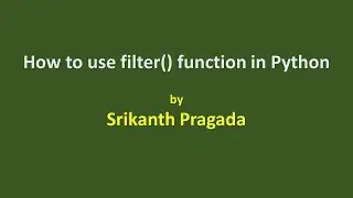 How to use filter() function in Python