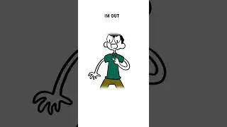 I'm Out! (Animation Meme)