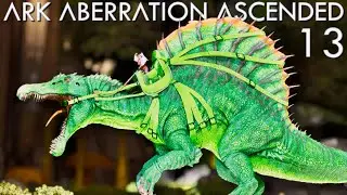 Spectacular Spino Taming Day! ARK Aberration Ascended E13